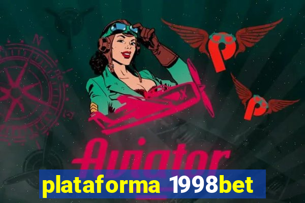 plataforma 1998bet